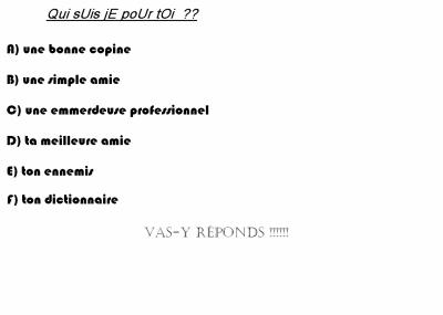 c'est vrai sa je suis koi pour toi